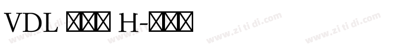 VDL 京千社 H字体转换